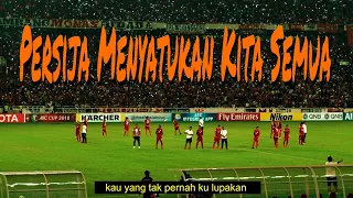 PERSIJA MENYATUKAN KITA SEMUA - Anthem Persija