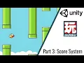 Making Flappy Bird in Unity Playmaker ll Part 3 Score System