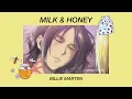 Milk & Honey [slowed] - Billie Marten