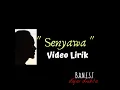 Download Lagu SENYAWA - Video Lirik  l Banest Lukita