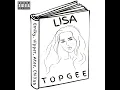 Lisa- Top Gee ft @emikyrsa-official x Vipper x Atee x Chillas