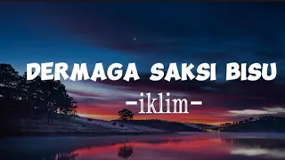 iklim dermaga saksi bisu lyrics 