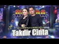 Download Lagu TAKDIR CINTA - Tasya Rosmala Ft. Fendik Adella   //   Biarlah kita tahan rindu yang menggelora