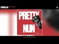 Pretty Nun (Official Audio) - Chella