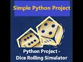 Dice Rolling Game dice rolling simulator Python Project