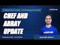 EXOCODE4 Chef and Array Update Coding with Logic CP Problems Solved Cakewalk