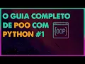 O GUIA COMPLETO DE POO COM PYTHON