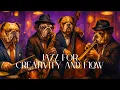 Download Lagu 🐶🎷 GROWL \u0026 GLOW JAM 🎻🐶 JAZZ VOOR CREATIVITEIT EN FLOW