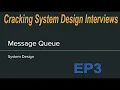 What is message queue and where is it used RabbitMQ vs Kafka Cracking System Design Interviews EP3