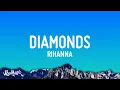 Download Lagu Rihanna - Diamonds  (Lyrics)