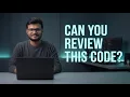 Code Review Interview Questions Answers How Senior Developers Review Code
