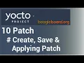 Yocto Tutorial - 10 How to create a Patch for a Recipe Step by Step in Detail Guide