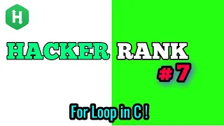 Hacker Rank 7 - For Loop in C HINDI Competitive Coding Practice