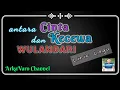 Wulandary - Antara Cinta Dan Kecewa [ Lirik ]
