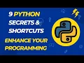 9 Python Shortcuts Secrets for Better Programming