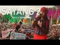 Download Lagu HIGH QUALITY (Audio \u0026 Video) SAYANG 2 - NELLA KHARISMA | EVIO Multimedia