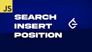Search Insert Position Javascript Solution LeetCode