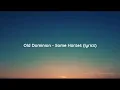 Old Dominion - Some Horses (lyrics)