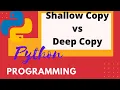 Understanding Shallow Copy and Deep Copy in Python