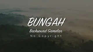 Download Background Music Gamelan Bungah | Backsound Musik Etnik No Copyright Emosional cinematic MP3