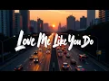 Download Lagu Ellie Goulding – Love Me Like You Do (Lyrics) | Official Lyric Video | 2010s Pop Legacy
