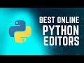 Online Python IDE s and Editors Best online Python editors