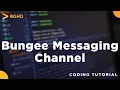 Spigot Coding Tutorial Ep - Bungeecord Messaging Channel