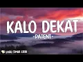 Download Lagu Patent - Kalo Dekat Ni Tong Su Jadian ( Lirik Lagu ) Mix 2023 | Lagu Timur Terbaru 2023 | Kalo Dekat