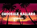 Download Lagu Sid Sriram - Choosale Kallara (Lyrics)