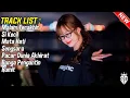 Download Lagu BREAKBEAT DANGDUT VOL 3 DJ MALAM TERAKHIR X SI KECIL FULL BASS TERBARU 2025