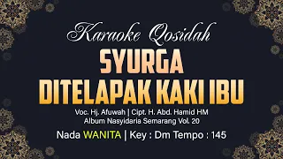 Download Surga Ditelapak Kaki Ibu Karaoke Nada WANITA | Lagu Qasidah Nasidaria Cipt. H. Abd. Hamid HM MP3