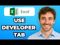 How to Use the Developer Tab in Microsoft Excel Complete Guide