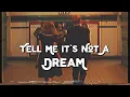 Download Lagu Tell Me It's Not a Dream (Eng ver.) - 10CM (Lyrics \u0026 Vietsub)