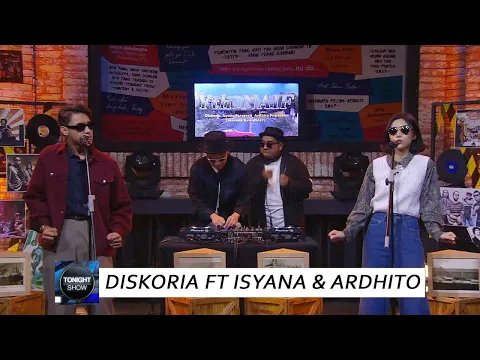 Download MP3 DISKORIA FT ISYANA & ARDHITO - YTH : NAIF