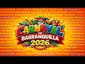 Lagu EL CARNAVAL DE BARRANQUILLA 2026 QUE HACE BAILAR AL MUNDO ENTERO 🔥🎭  Música Oficial Carnavalera 🌍🎶