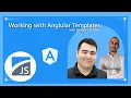 Working with Angular Templates