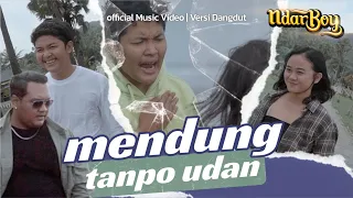 ndarboy genk mendung tanpo udan official music video versi dangdut