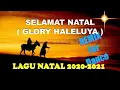 Download Lagu LAGU NATAL REMIX 2020/2021 - SELAMAT NATAL  -  GLORY HALLELUYA - Full Bass for Dance