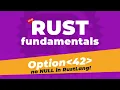 Rust Fundamentals - Option Type no NULL in RustLang