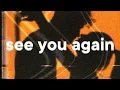 Download Lagu Tyler, The Creator - See You Again 🥺 (slowed \u0026 reverb) ft. Kali Uchis