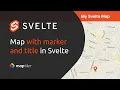 Svelte map with a marker maplibre gl js 2022 tutorial step by step