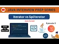 Episode 3 Java Interview Question Iterator vs Spliterator Java Cursor Theory with Coding