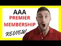 AAA Premier Membership Review Pros and Cons