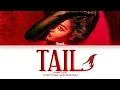 [LYRICS] 'TAIL' (꼬리) - SUNMI (선미) || Color Coded Lyrics