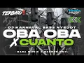 DJ MR OBA OBA X CUANTO FULL BASS NYEDOT!!!🔥