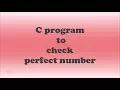 C PROGRAM TO FIND PERFECT NUMBER