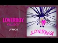 Download Lagu KILLBOY - Loverboy (LYRICS)