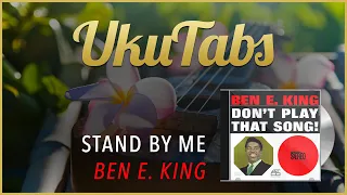 Stand By Me by Ben E King UkuTabs Tutorial