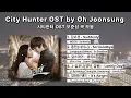 Download Lagu [Playlist] City Hunter OST Composed by Oh Joonsung (시티헌터 OST 오준성 곡 모음) #kpop #kdrama #OST