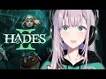 #2【Hades II】IM AWAKE【Pavolia Reine/hololiveID】